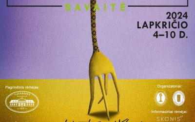 Dalyvių skaičiumi rekordinė Gastronomijos savaitė džiugins netikėtomis autentiškų Lietuvos skonių variacijomis